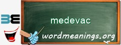 WordMeaning blackboard for medevac